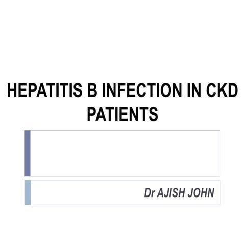 Hepatitis B infection in Chronic Kidneydisease
