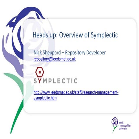 Heads up session for LLI: Overview of Symplectic