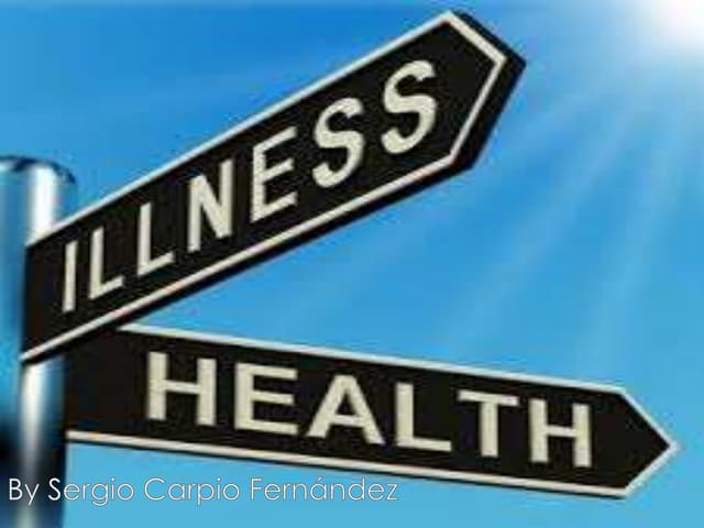 Health and illness