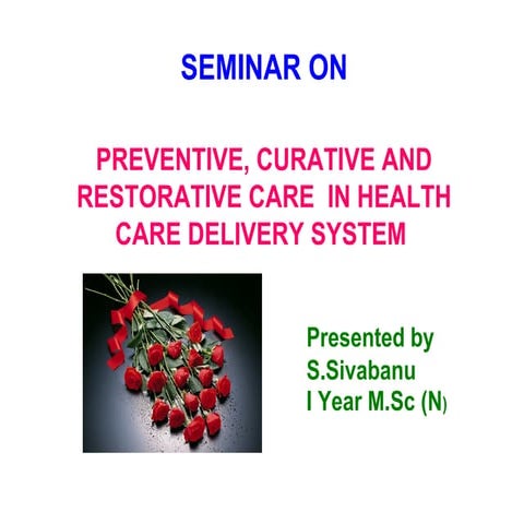 Health care delevery