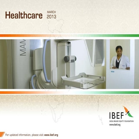 Healthcare sector update march 2013 ibef