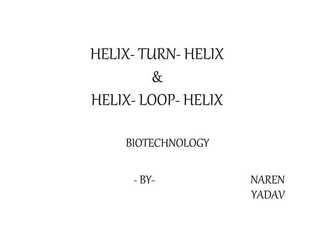 HELIX-LOOP-HELIX, HELIX-TURN-HELIX