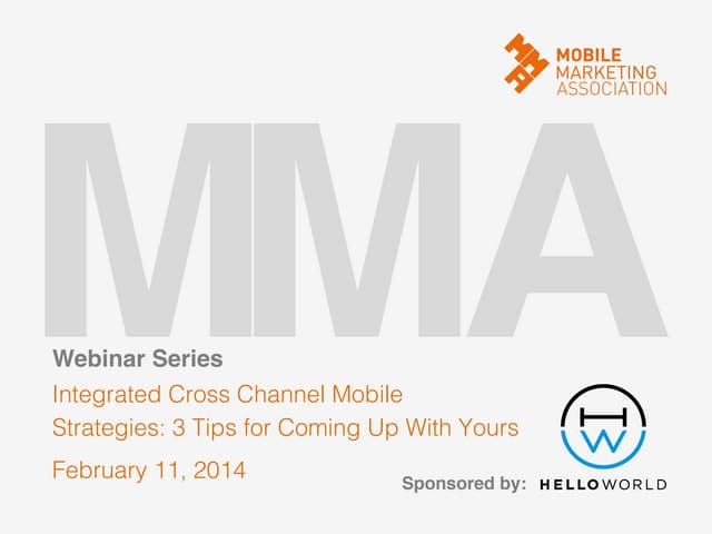 Integrated Cross Channel Mobile Strategies: 3 Tips for Coming Up with Yours
