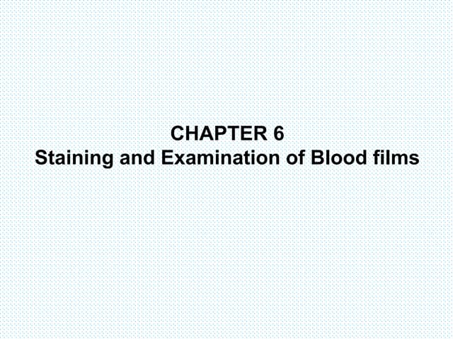 Hema I Chapter 6_staining.ppt