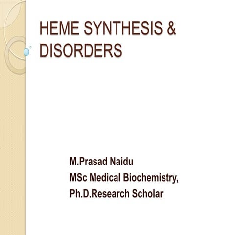 Heme synthesis & disorders
