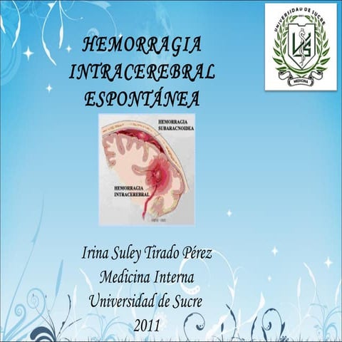 Hemorragia intracerebral espontanea