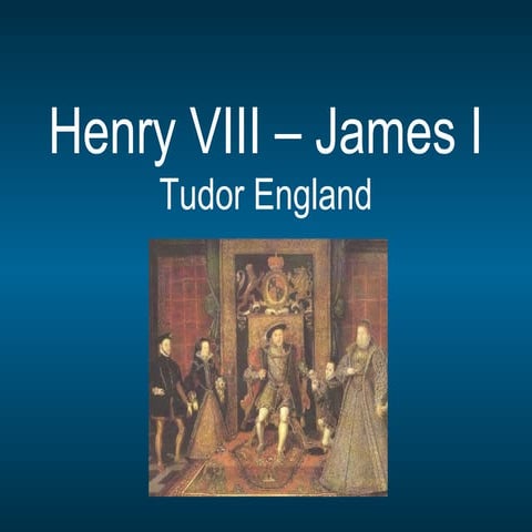 Henry viii – James i