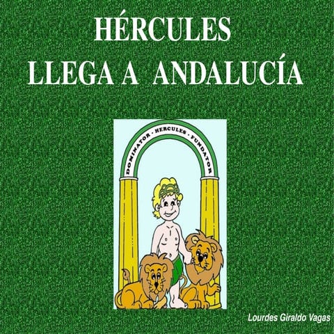 Hércules. Día de Andalucia