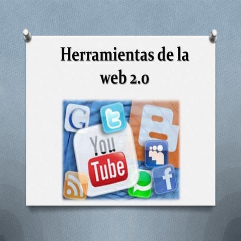 Herramientas de la web 2.0