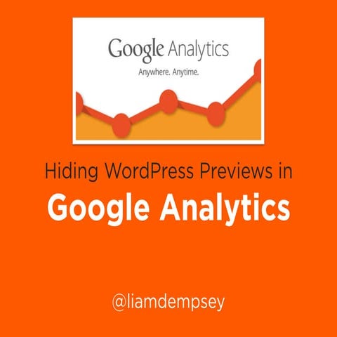 Hiding WordPress Previews in Google Analytics