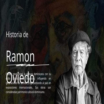 Historia de Ramon Oviedo revolucionó la pintura.pptx