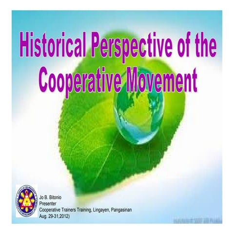 Historical Perspective of the Cooperative Movement