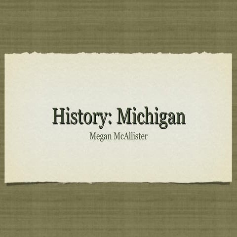 History on michigan