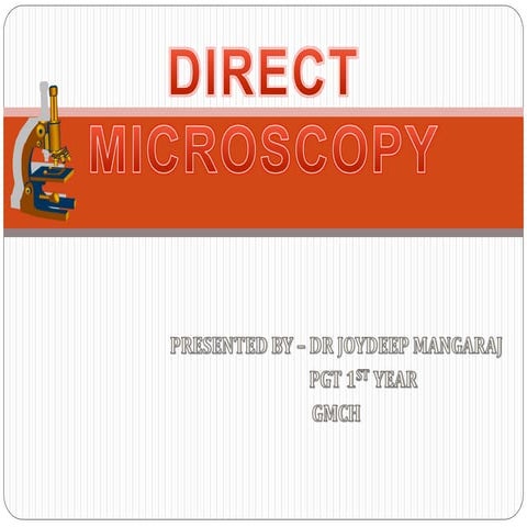 Direct microscopy