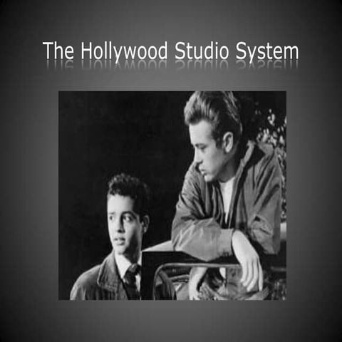 Hollywood Studio System (DAPS 6 and 7)
