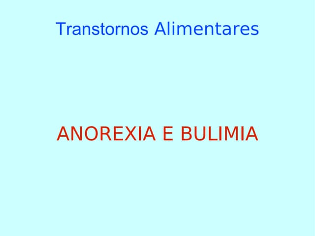 Anorexia e Bulimia