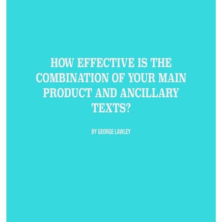 How effective is the combination of your main product and ancillary texts? - ...