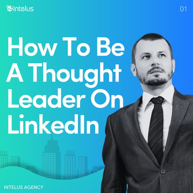 How to  be a thought leader on linkedIn