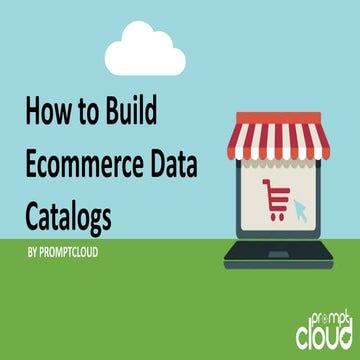 How to Build Ecommerce Data Catalogs