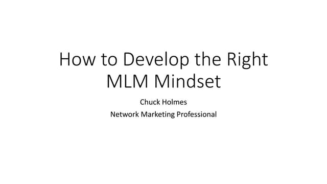 How to Develop the Right MLM Mindset