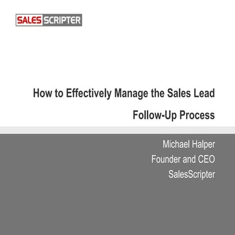 How to Effectively Manage the Sales Lead Follow-Up Process