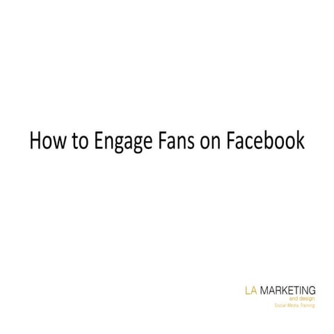 How to engage fans on facebook