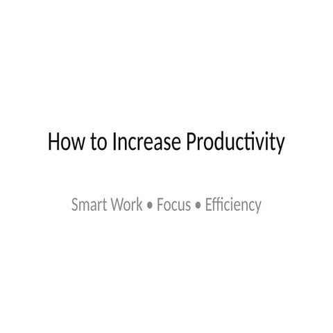 How_to_Increase_Productivity in human being.pptx