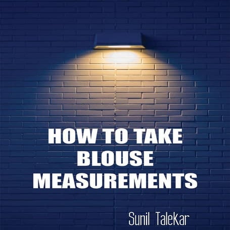 How to take blouse measurements