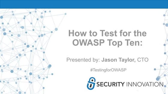  How to Test for The OWASP Top Ten