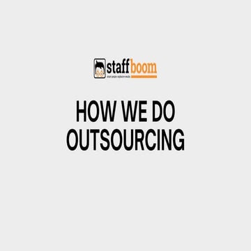 Staff Boom: How We Do Outsourcing