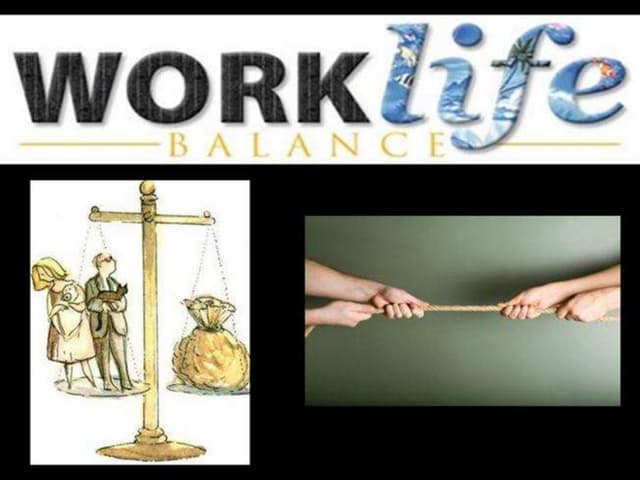 Work Life Balance