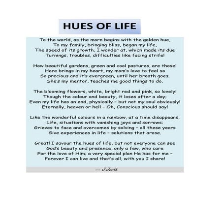 Hues of life poem, explaining about the colours of life.