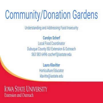 Food Insecurity, Community and Donation Gardens 