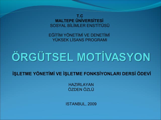 Örgütsel Motivasyon