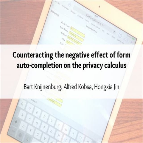 Counteracting the negative effect of form auto-completion on the privacy calc...