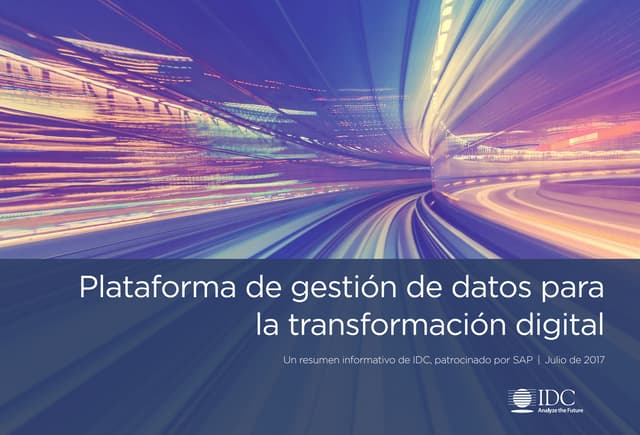 Plataforma de gestión de datos para la transformación digital - IDC