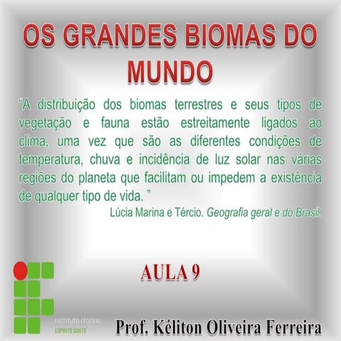Ifes aula 9-os-biomas_do_mundo