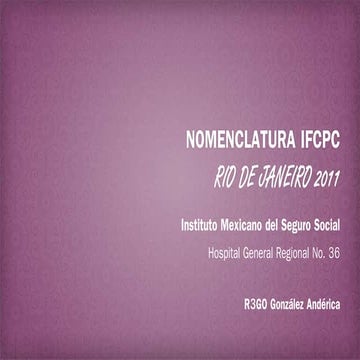 Clasificación Colposcopica IFPCP Río de Janeiro 2011