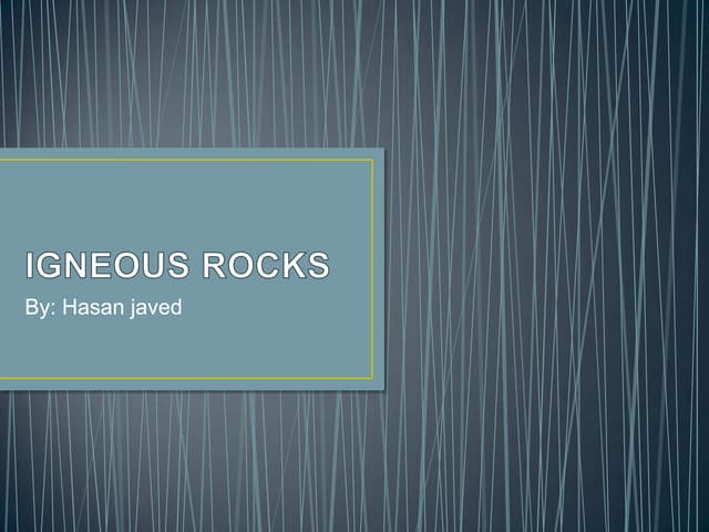 Igneous rocks
