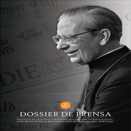 Dossier de prensa internacional - Beatificación Álvaro del Portillo