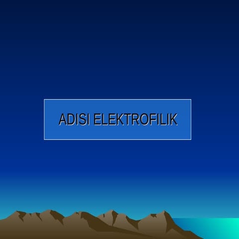 Adisi Elektrofilik