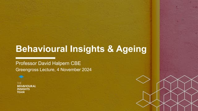 ILC Greengross lecture - Professor David Halpern - 4 November 2024.pptx