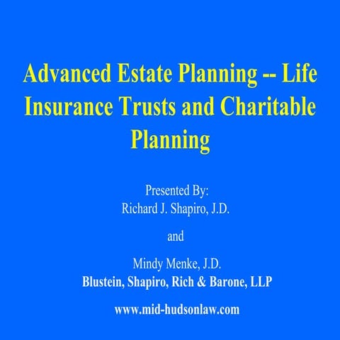 Life Insurance Trusts and Charitable Planning Techniques
