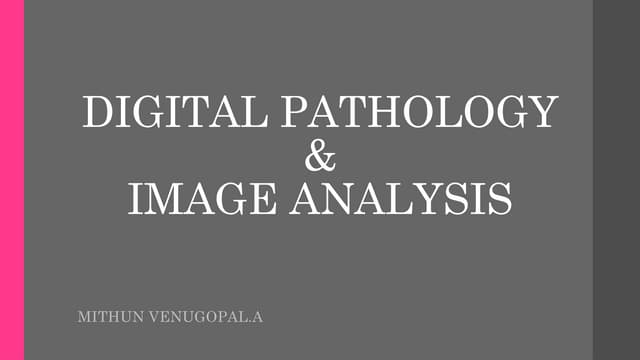 Image analysis in pathology, histopathology