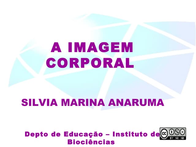 Imagem corporal- Body Image
