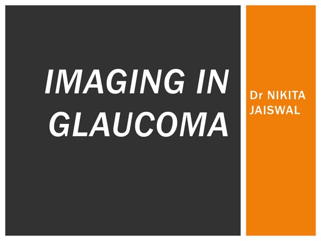 Imaging in glaucoma