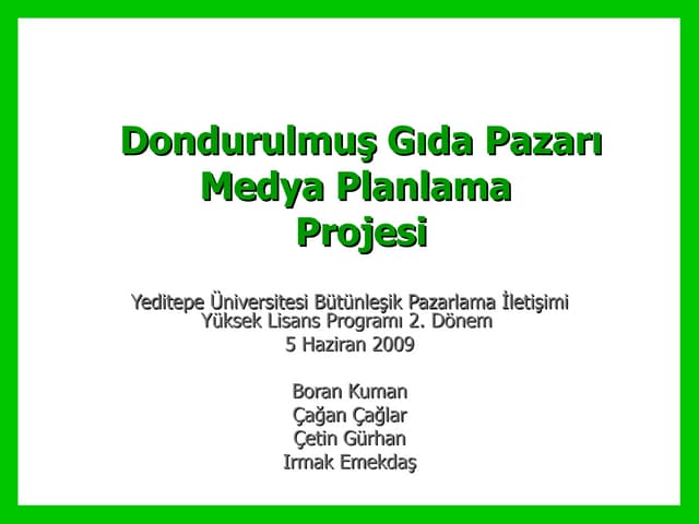 Yeditepe Universitesi Yuksek Lisans Medya Planlama Proje Odevi