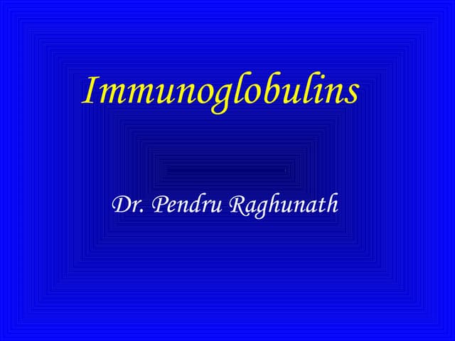 Immunoglobulins