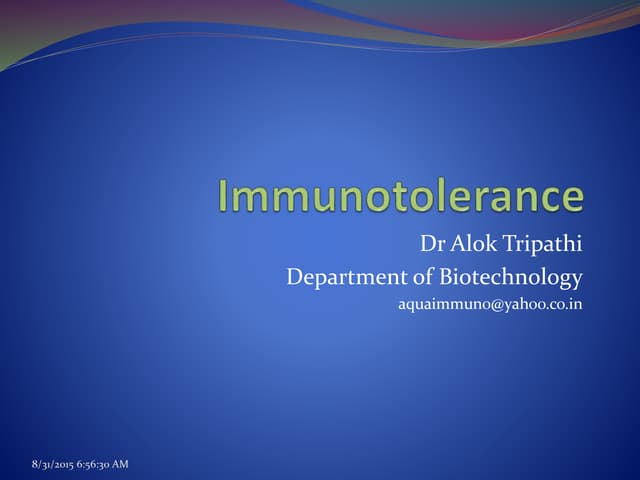 Immunotolerance: mechanism and consequence 
