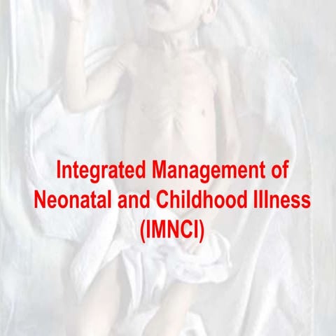 integrated management of neonatal and childhood illnesses, Dr KRB